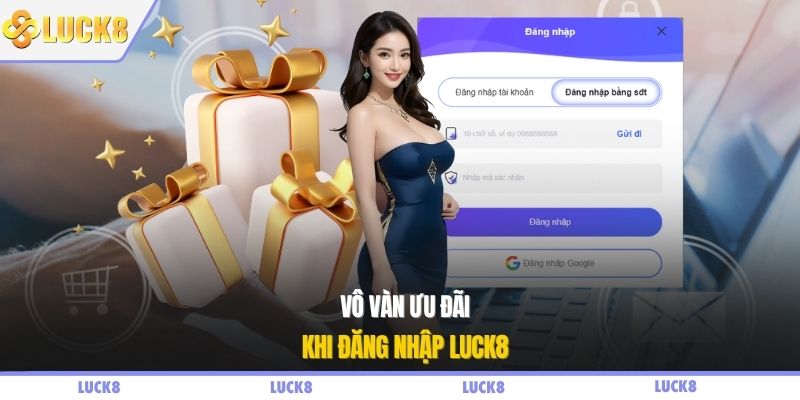 Vô vàn ưu đãi khi đăng nhập LUCK8